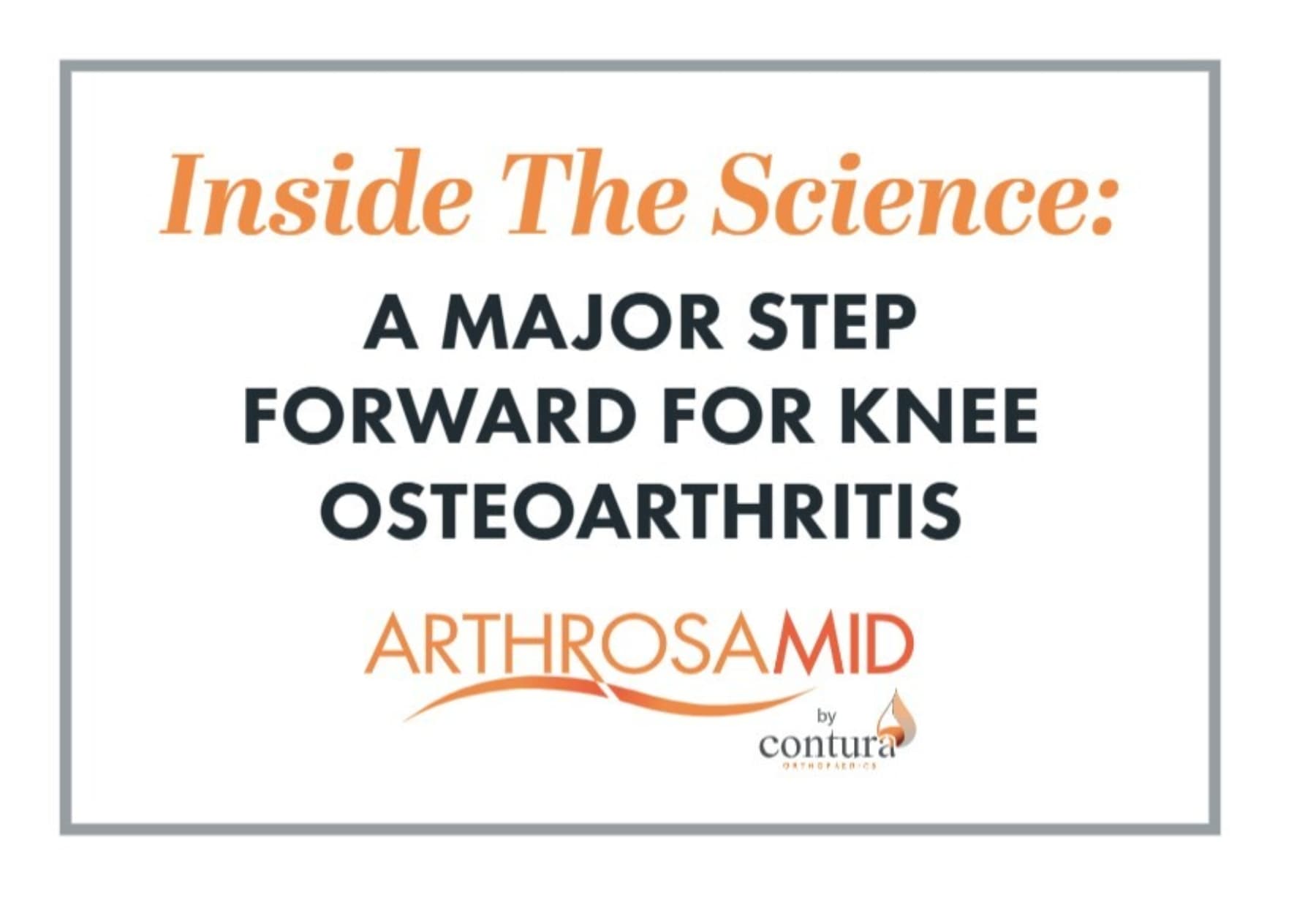 Inside the Science A Major Step Forward for Knee Osteoarthritis
