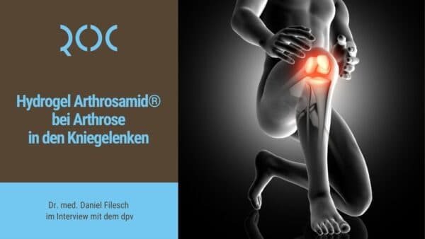 Hydrogel Arthrosamid bei Arthrose in den Kniegelenken ROC Aschheim